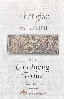 📚 PHẬT GIÁO VÀ ISLAM TRÊN CON ĐƯỜNG TƠ LỤA – HÀNH TRÌNH GẶP GỠ GIỮA HAI TRUYỀN THỐNG