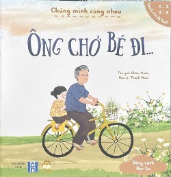 📚 CHÚNG MÌNH CÙNG NHAU – NHỮNG CÂU CHUYỆN NHỎ, NHỮNG YÊU THƯƠNG LỚN 💛
