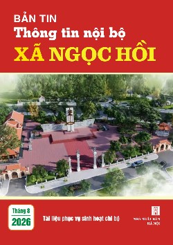 Bản tin thông tin nội bộ xã Ngọc Hồi tháng 8 năm 2026